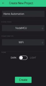 Blynk Arduino NodeMCU ESP8266 Create a new project WIFI RPi Home Automation using NodeMCU and google assistant